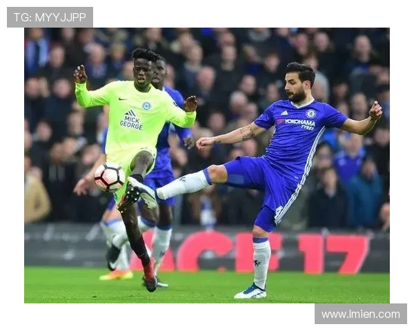 从黑马奇兵到切尔西中场核心：坎特的生涯转折